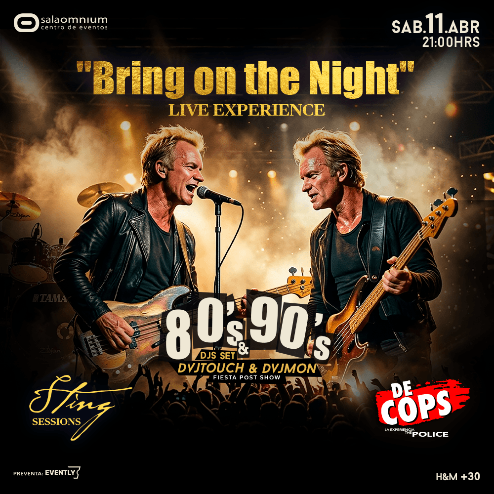 FIESTA 80-90 - "Bring on the Night" / Sting Sessions y DeCops - La Experiencia The Police  ** Sala Omnium image}