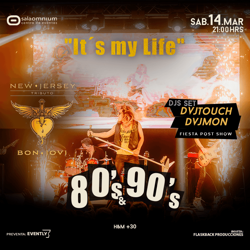FIESTA 80-90 - "It's My Life" / NEW JERSEY Tributo a Bon Jovi ** Sala Omnium image}